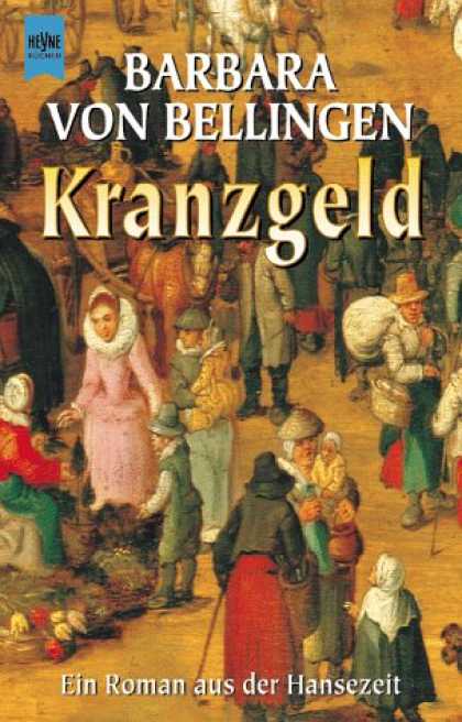 Heyne Books - Kranzgeld. Ein Roman aus der Hansezeit.