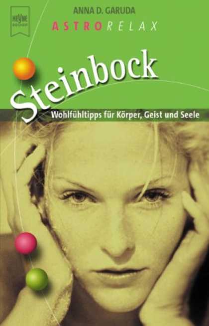 Heyne Books - AstroRelax. Steinbock. Gesundheit fï¿½r Kï¿½rper, Geist und Seele.
