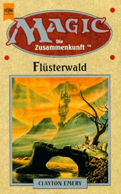 Heyne Books - Magic Die Zusammenkunft: Flï¿½sterwald