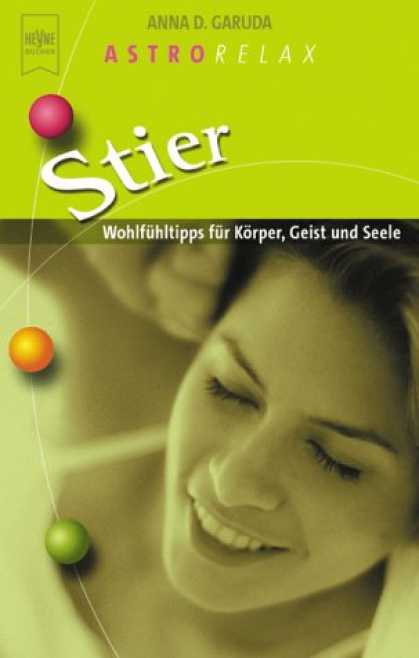 Heyne Books - AstroRelax. Stier. Gesundheit fï¿½r Kï¿½rper, Geist und Seele.