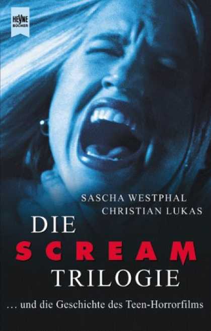 Heyne Books - Die Scream Trilogie. Und die Geschichte der Teen- Horrorfilms.