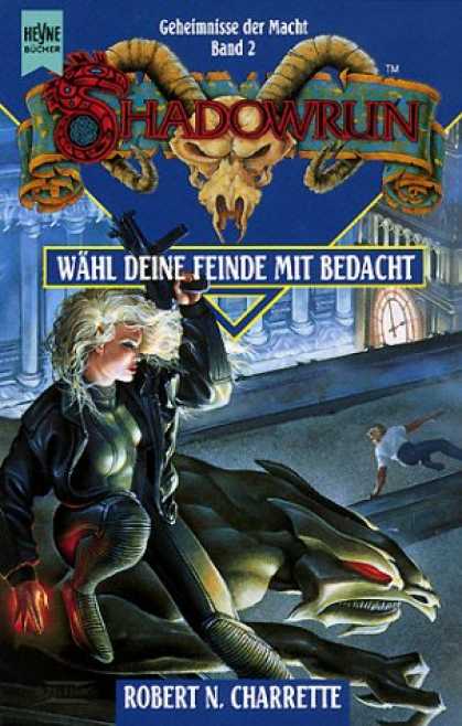 Heyne Books - Shadowrun. Wï¿½hl deine Feinde mit Bedacht. Zweiter Roman der Trilogie. ( Gehei