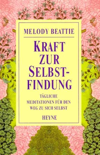 Heyne Books - Kraft zur Selbstfindung. Tï¿½gliche Meditationen fï¿½r den Weg zu sich selbst