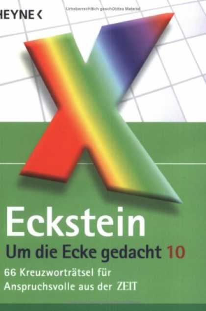 Heyne Books - Um die Ecke gedacht 10. 66 Kreuzwortrï¿½tsel fï¿½r Anspruchsvolle aus der Zeit