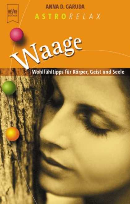 Heyne Books - AstroRelax. Waage. Gesundheit fï¿½r Kï¿½rper, Gesit und Seele.