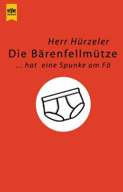 Heyne Books - Herr Hï¿½rzeler. Die Bï¿½renfellmï¿½tze. ... hat eine Spunke am Fï¿½.