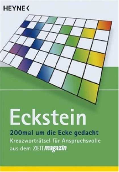 Heyne Books - Um die Ecke gedacht. Sammelband. Kreuzwortrï¿½tsel fï¿½r Anspruchsvolle aus de