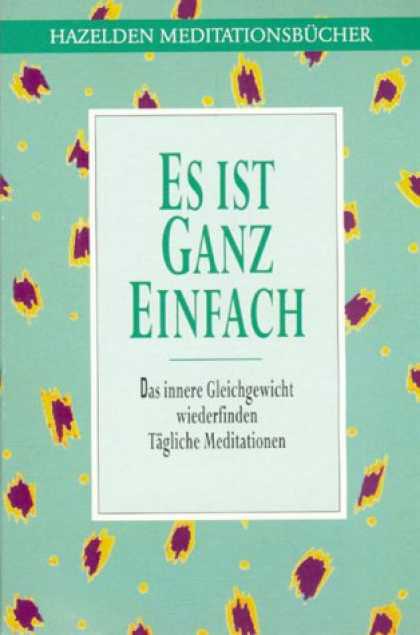 Heyne Books - Hazelden Meditationsbï¿½cher. Es ist ganz einfach. Das innere Gleichgewicht wie