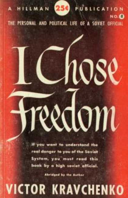 Hillman Books - I Chose Freedom - Victor Kravchenko