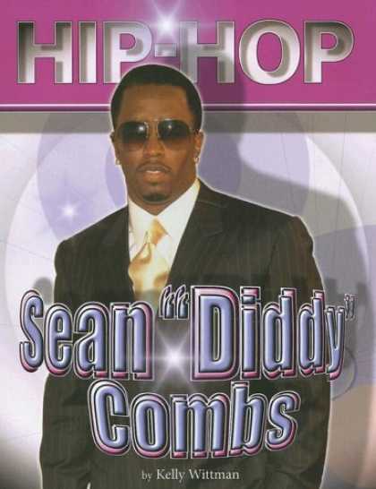 Hip Hop Books - Sean "Diddy" Combs (Hip Hop) (Hip-Hop)