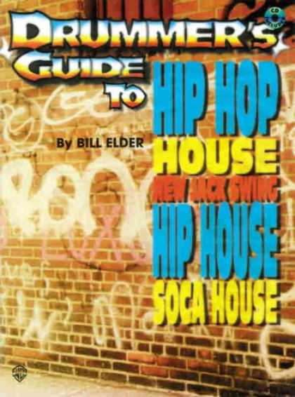 Hip Hop Books - Drummer's Guide to Hip Hop, House, New Jack Swing, Hip House and Soca House