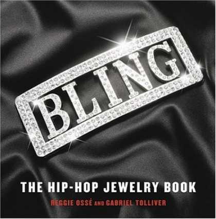 Hip Hop Books - Bling: The Hip-Hop Jewelry Book