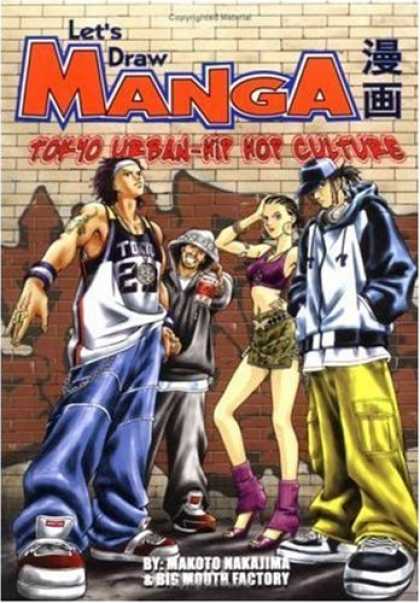 Hip Hop Books - Tokyo Urban Hip Hop Culture (Let's Draw Manga)