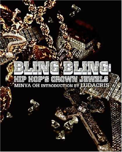 Hip Hop Books - BLING BLING: HIp Hop's Crown Jewels