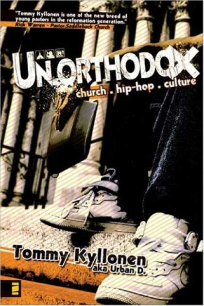 Hip Hop Books - Un.orthodox: Church. Hip-Hop. Culture.