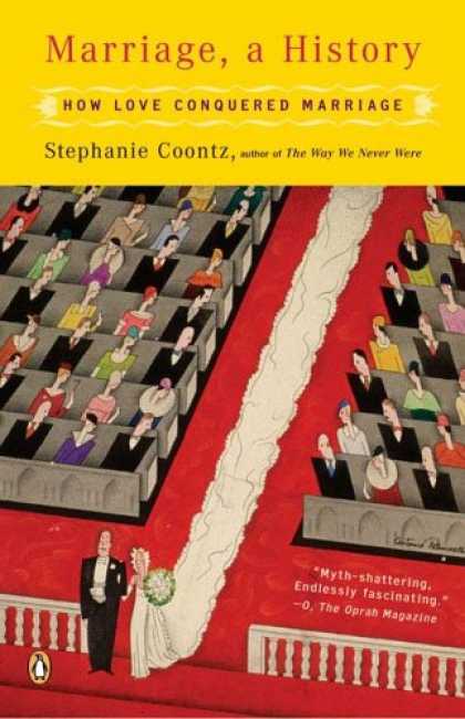 History Books - Marriage, a History: How Love Conquered Marriage