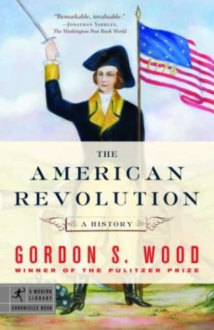 History Books - The American Revolution: A History (Modern Library Chronicles)