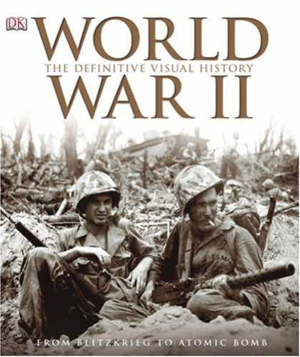 History Books - World War II: The Definitive Visual History