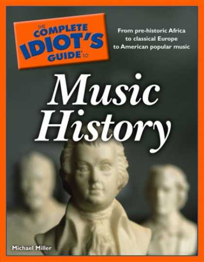 History Books - The Complete Idiot's Guide to Music History