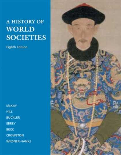 History Books - A History of World Societies: Complete Edition (Volumes I & II)
