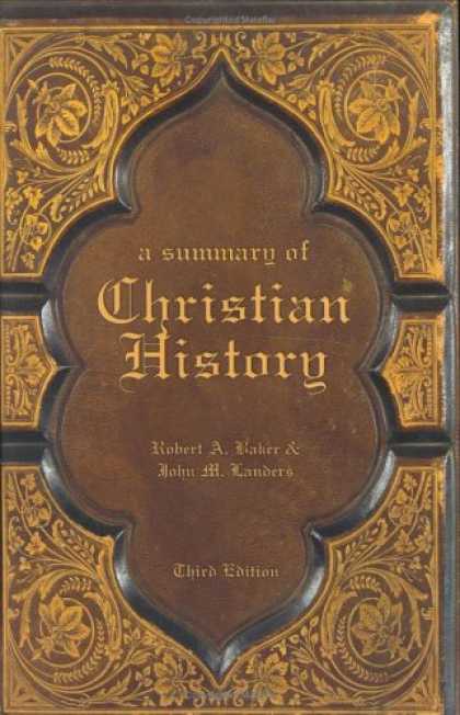 History Books - A Summary of Christian History