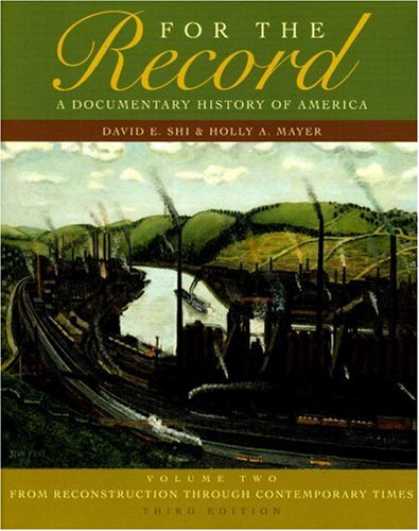 History Books - For the Record: A Documentary History of America, Volume 2