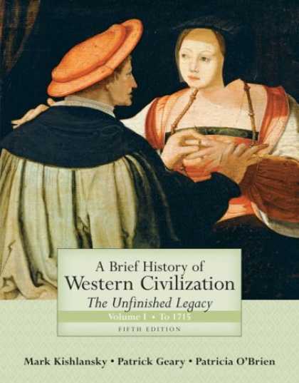 History Books - A Brief History of Western Civilization: The Unfinished Legacy, Volume I (to 171