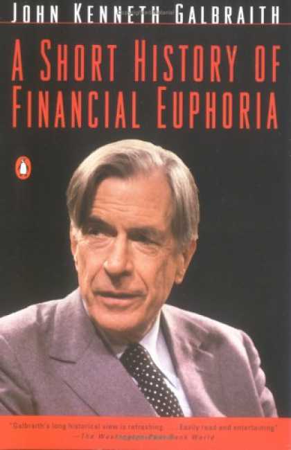 History Books - A Short History of Financial Euphoria (Whittle)