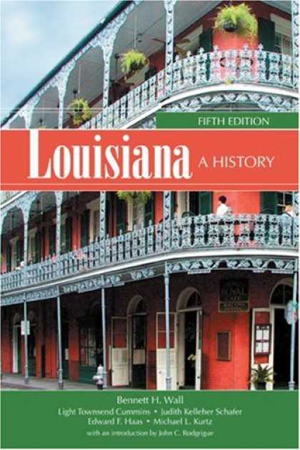 History Books - Louisiana: A History