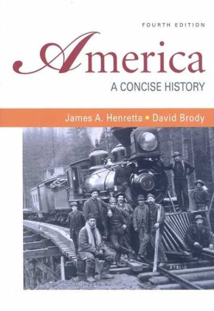 History Books - America: A Concise History, Combined Version (Volumes I & II)