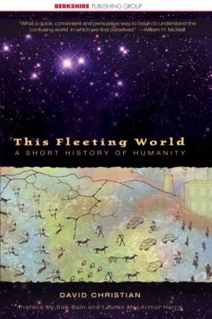 History Books - This Fleeting World: A Short History of Humanity