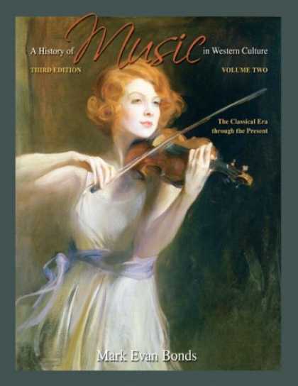 History Books - History of Music in Western Culture, Volume 2 (3rd Edition)