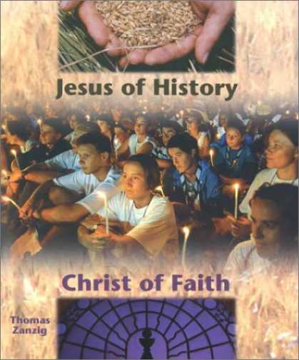 History Books - Jesus of History, Christ of Faith