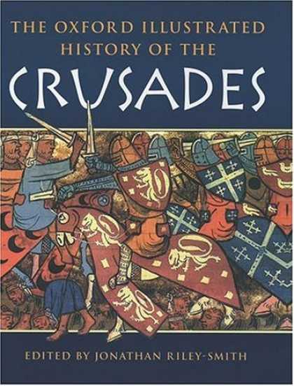 History Books - The Oxford Illustrated History of the Crusades (Oxford Illustrated Histories)
