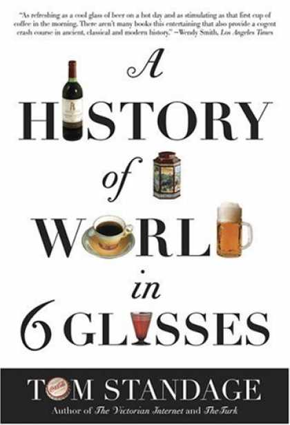 History Books - A History of the World in 6 Glasses