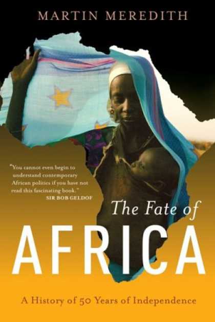 History Books - The Fate of Africa: A History of Fifty Years of Independence