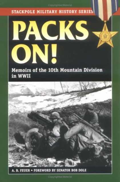 History Books - Packs On!: Memoirs of the 10th Mountain Division in World War II (Stackpole Mili
