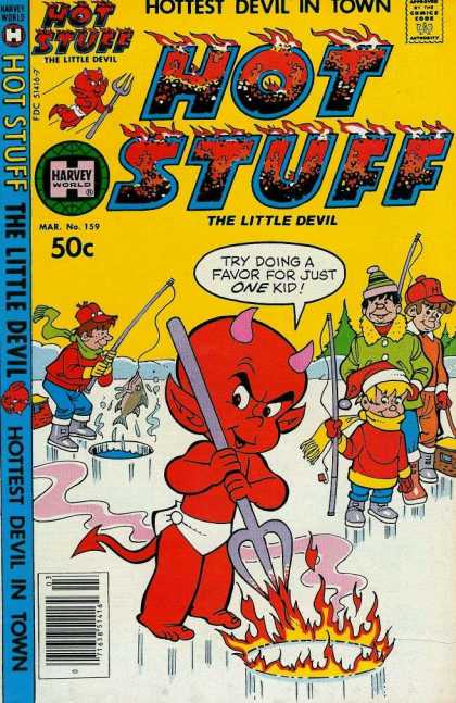 Hot Stuff 159 - Harvey World - The Little Devil - Pitch Fork - Ice Fishing - Fire