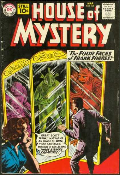 House of Mystery 108 - House Of Mystery - The Four Faces Of Frank Forbes - Magical Mirror - Monster Reflections Of Frank Forbes - Bizarre Creatures - Sheldon Moldoff