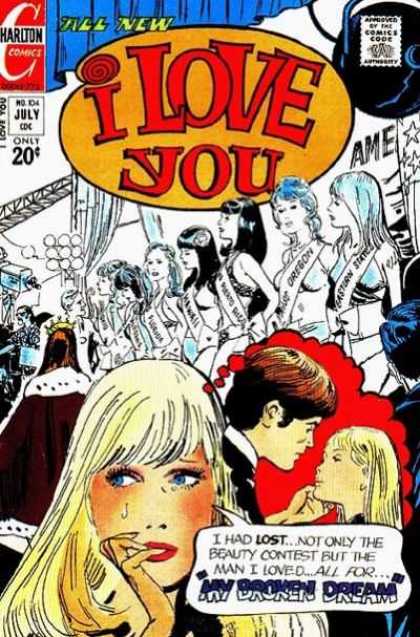 I Love You 104 - Harlton Comics - Approved By The Comics Code Authority - No104 - July - My Broken Dream