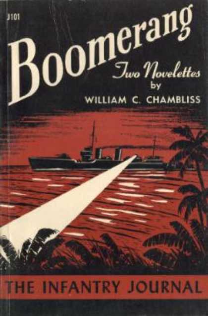 Infantry Journal - Boomerang and Baby Fights Back: Two Novelettes - William C. Chambliss