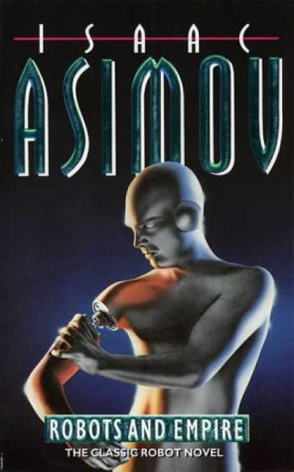 Isaac Asimov Books - Robots and Empire