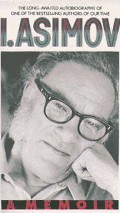 Isaac Asimov Books - I.Asimov: A Memoir