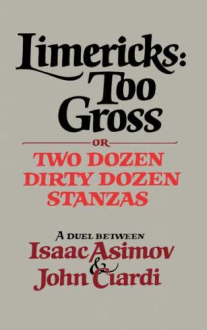 Isaac Asimov Books - Limericks: Too Gross