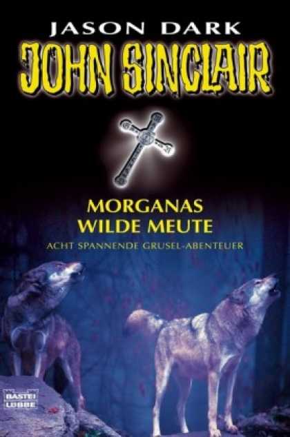 John Sinclair (Buch) - Morganas wilde Meute