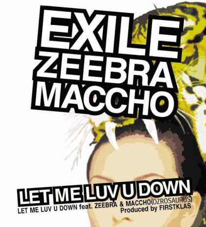 Jpop CDs - Let Me Luv U Down Feat. Zeebra & Maccho (ozrosaurus)