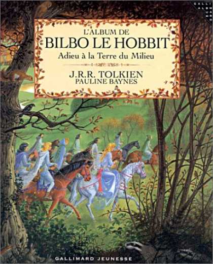 J.R.R. Tolkien Books - L'Album de Bilbo le Hobbit : Adieu Ã  la terre du milieu