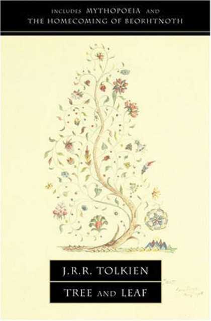 J.R.R. Tolkien Books - Tree and Leaf: Including "Mythopoeia"