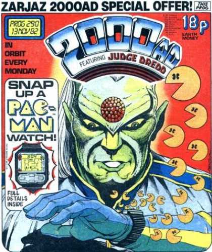 Judge Dredd - 2000 AD 290 - Pac Man - Eaten Alive - What Time Is It - I Love My Watch - This Isnt A Rolex