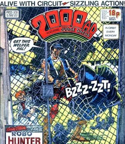 Judge Dredd - 2000 AD 306 - Robo Hunter - Alive With Circuit - Sizzling Action - Get This Welded - Bzzz-zzt